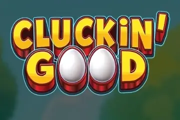 Cluckin’ Good